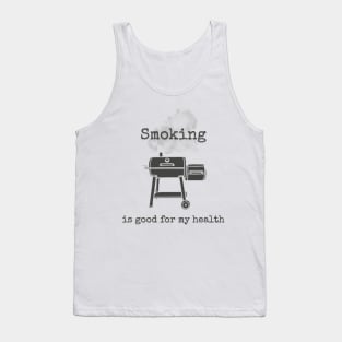 Smoking is Good for My Health Tank Top